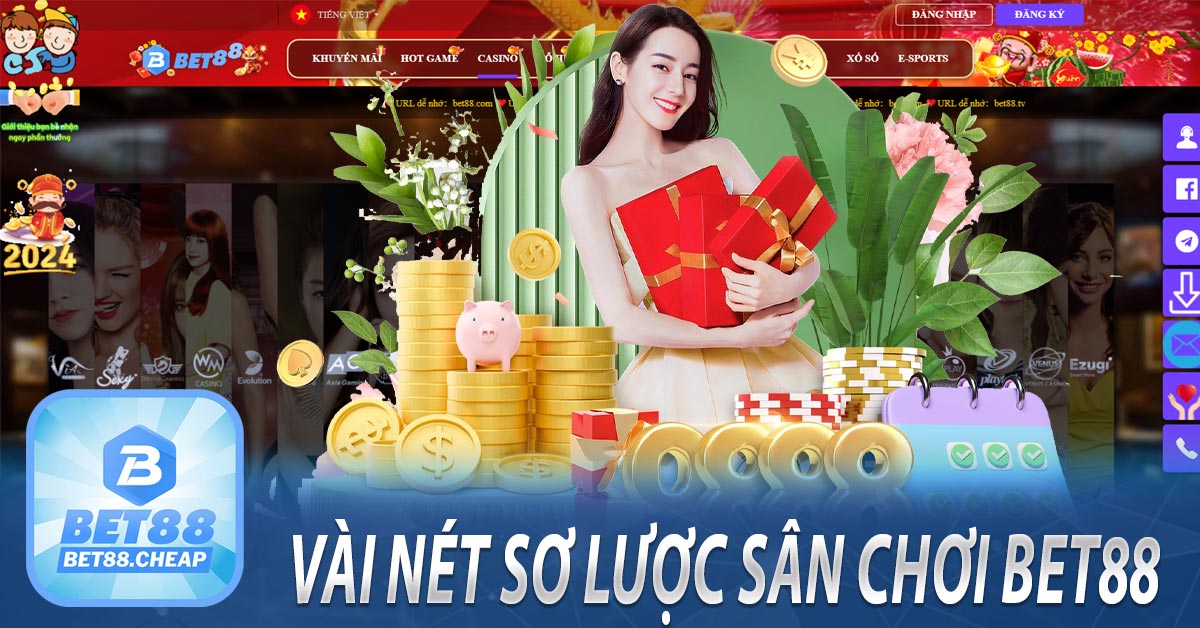 Vài nét sơ lược sân chơi Bet88